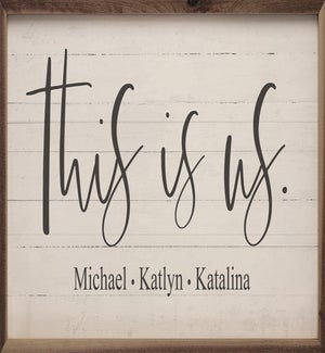 Personalized First Name This Is Us Whitewash